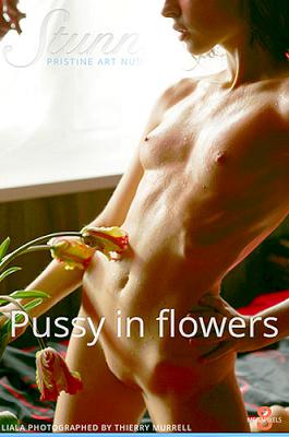 [Stunning18×Liala] 2021-03-15 Pussy in Flowers